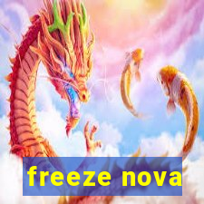 freeze nova